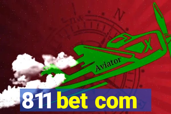 811 bet com